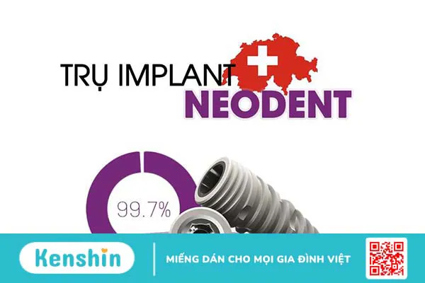 Tìm hiểu về đặc điểm và lợi ích khi cấy Implant Neodent 1